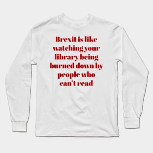 Brexit Long Sleeve T-Shirt